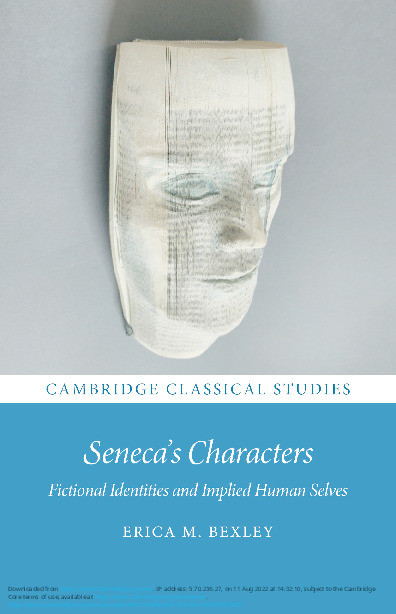 Seneca's Characters: Fictional Identities and Implied Human Selves Thumbnail