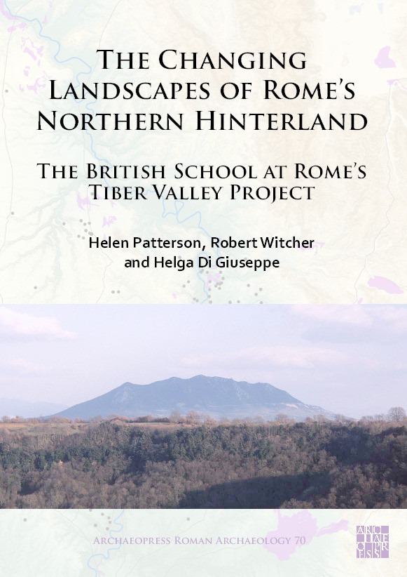 The Changing Landscapes of Rome’s Northern Hinterland: The British School at Rome's Tiber Valley Project Thumbnail