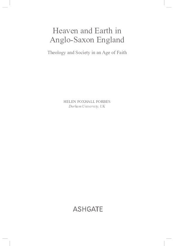 Heaven and earth in Anglo-Saxon England: theology and society in an age of faith Thumbnail