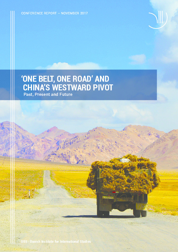 'One Belt One Road' and China's Westward Pivot: Past, Present and Future Thumbnail