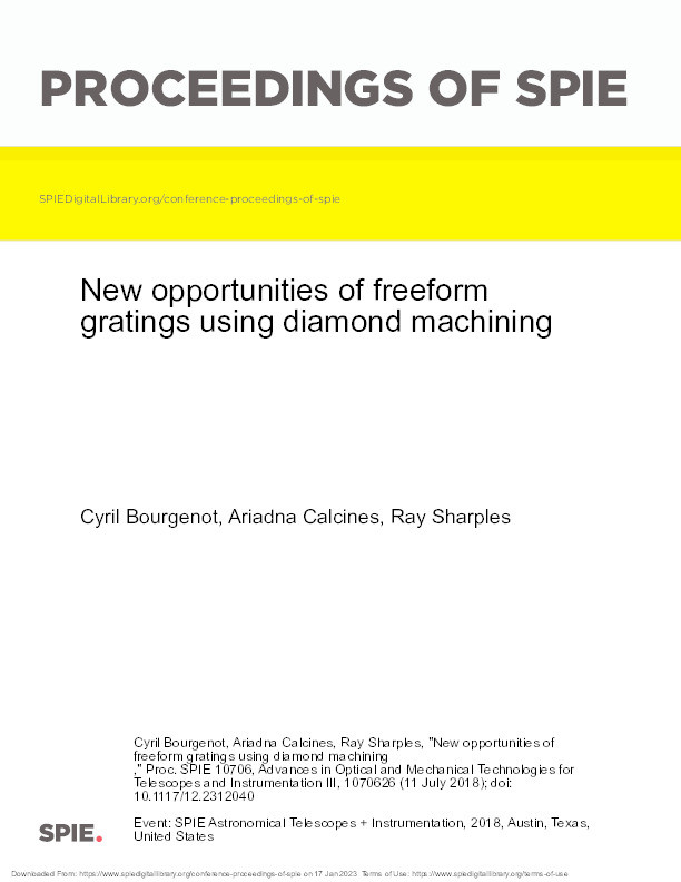 New opportunities of freeform gratings using diamond machining Thumbnail