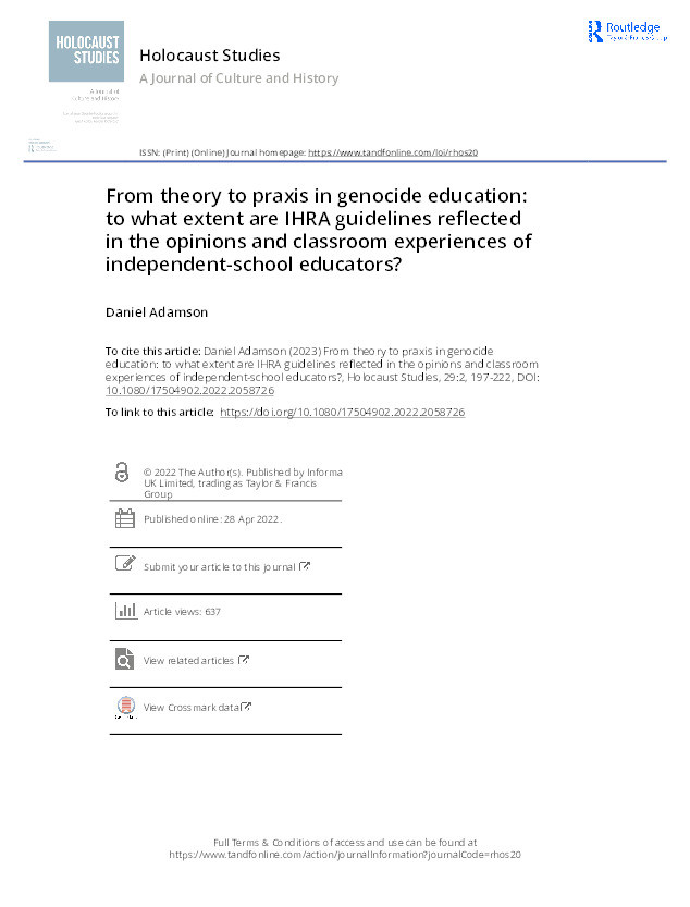 From theory to praxis in genocide education: to what extent are IHRA guidelines reflected in the opinions and classroom experiences of independent-school educators? Thumbnail
