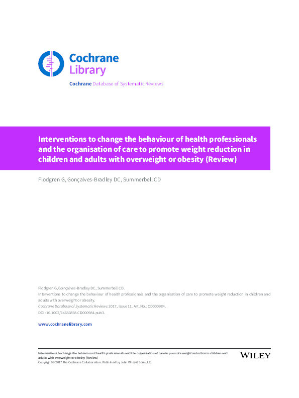 Interventions to change the behaviour of health professionals and the organisation of care to promote weight reduction in children and adults with overweight or obesity Thumbnail