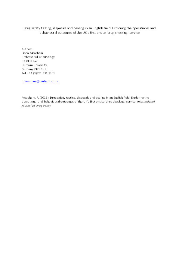 Drug safety testing, disposals and dealing in an English field: Exploring the operational and behavioural outcomes of the UK’s first onsite ‘drug checking’ service Thumbnail