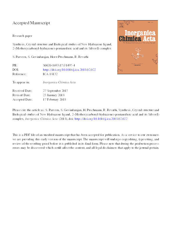 Synthesis, Crystal structure and Biological studies of New Hydrazone ligand, 2-(Methoxycarbonyl-hydrazono)-pentanedioic acid and its Silver(I) complex Thumbnail