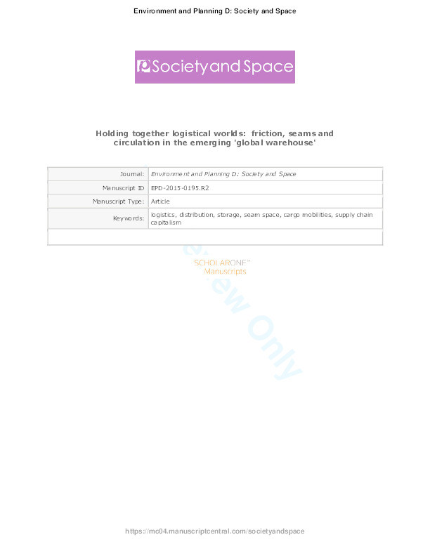 Holding together logistical worlds: friction, seams and circulation in the emerging ‘global warehouse’ Thumbnail