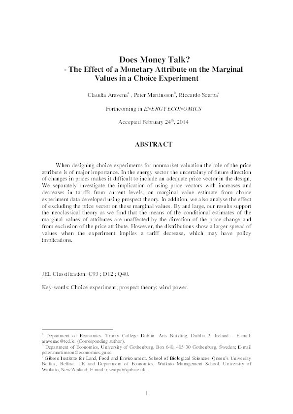 Does money talk? — The effect of a monetary attribute on the marginal values in a choice experiment Thumbnail