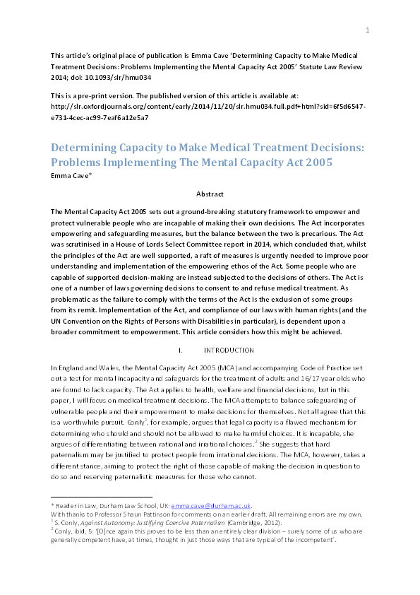 Determining capacity to make medical treatment decisions : problems implementing the mental capacity act 2005 Thumbnail