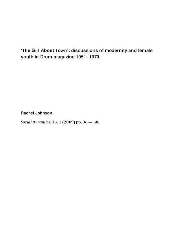 ‘The Girl About Town’: Discussions of Modernity and Female Youth in Drum Magazine, 1951–1970 Thumbnail