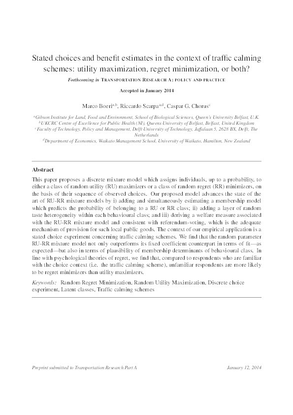 Stated choices and benefit estimates in the context of traffic calming schemes: Utility maximization, regret minimization, or both? Thumbnail