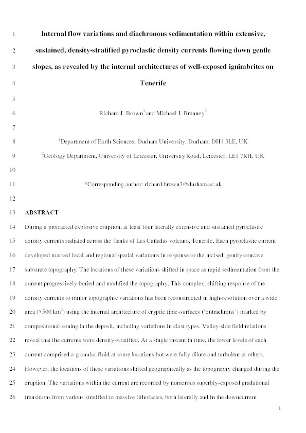 Internal flow variations and diachronous sedimentation within extensive, sustained, density-stratified pyroclastic density currents flowing down gentle slopes, as revealed by the internal architectures of ignimbrites on Tenerife Thumbnail
