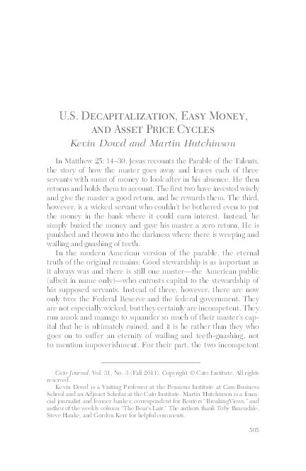 U.S. Decapitalization, Easy Money and Asset Price Cycles Thumbnail