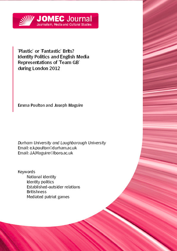 Plastic or Fantastic Brits? Identity Politics and English Media Representations of ‘Team GB’ during London 2012 Thumbnail