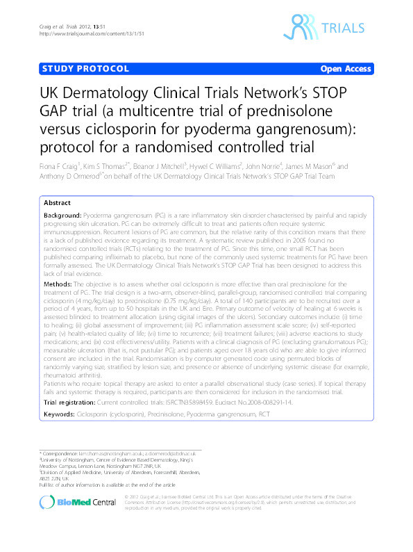 UK Dermatology Clinical Trials Network's STOP GAP Trial (a multicentre trial of prednisolone versus ciclosporin for pyoderma gangrenosum): protocol for a randomised controlled trial Thumbnail