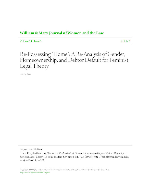 Re-possessing "Home": A re-analysis of Gender, Home Ownership and Debtor Default for Feminist Legal Theory Thumbnail