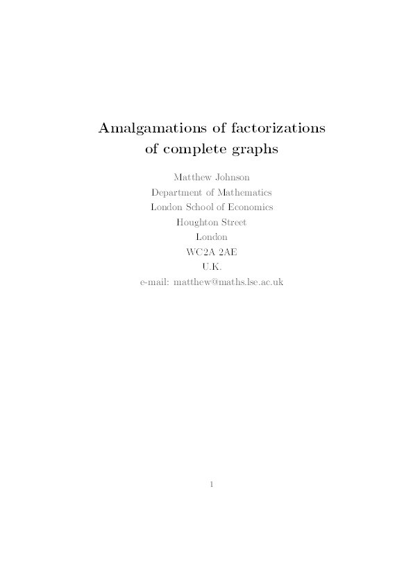 Amalgamations of factorizations of complete graphs Thumbnail