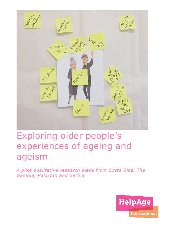 Exploring older people's experiences of ageing and ageism: A pilot qualitative piece from Costa Rica, The Gambia, Pakistan and Serbia Thumbnail