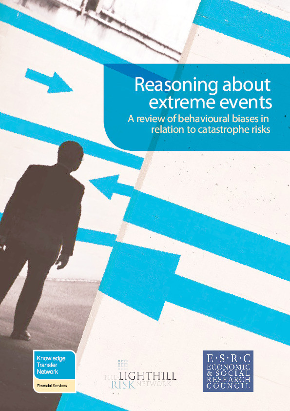 Reasoning about extreme events: A review of behavioural biases in relation to catastrophe risks Thumbnail