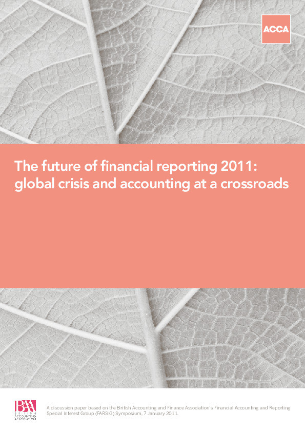 The future of financial reporting 2011 : global crisis and accounting at a crossroads Thumbnail
