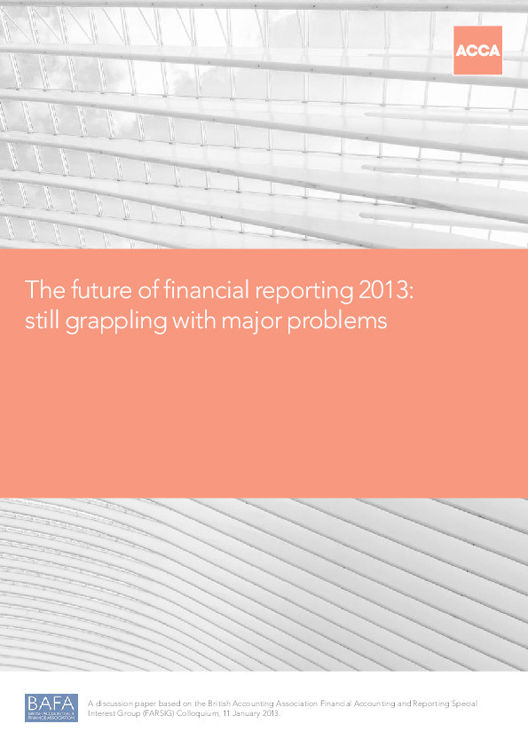 The Future of Financial Reporting 2013: Still grappling with major problems Thumbnail