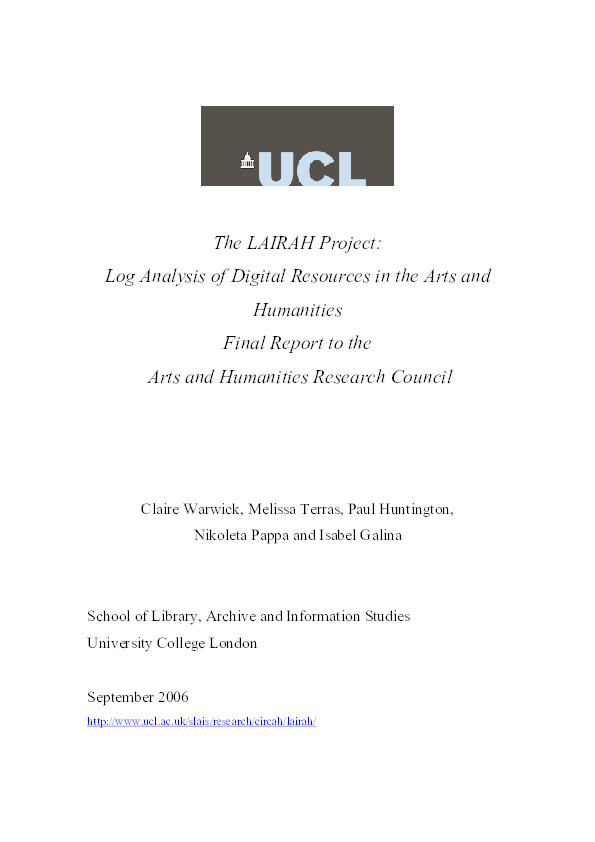 The LAIRAH Project: Log Analysis of Digital Resources in the Arts and Humanities. Final Report to the Arts and Humanities Research Council Thumbnail