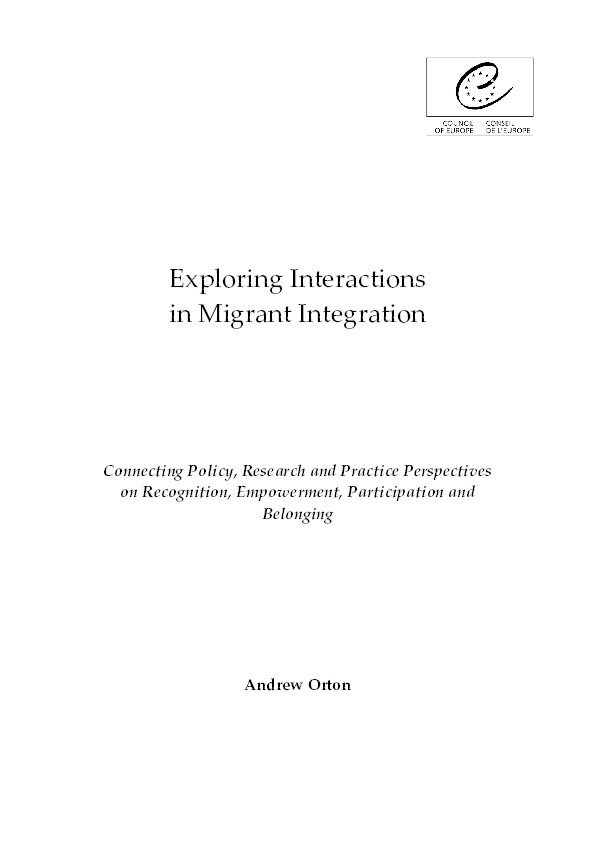 Exploring Interactions in Migrant Integration: Connecting Policy, Research and Practice Perspectives on Recognition, Empowerment, Participation and Belonging Thumbnail