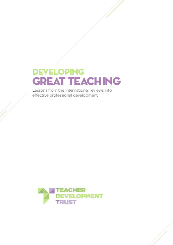 Developing Great Teaching: Lessons from the international reviews into effective professional development Thumbnail