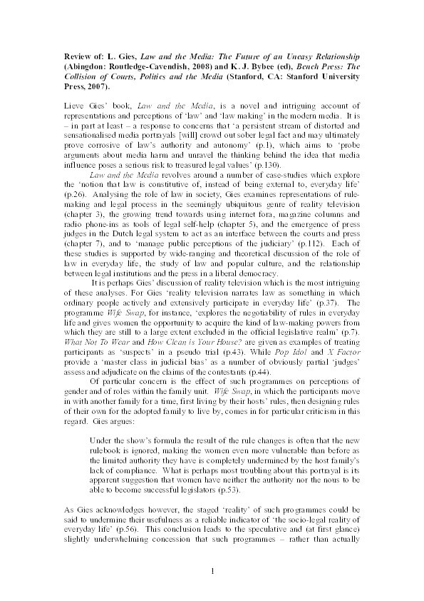 Review of Lieve Gies, Law and the Media: The Future of an uneasy relationship (2007) and K. J. Bybee (ed), Bench Press: The collision of courts, politics and the media (2007) Thumbnail