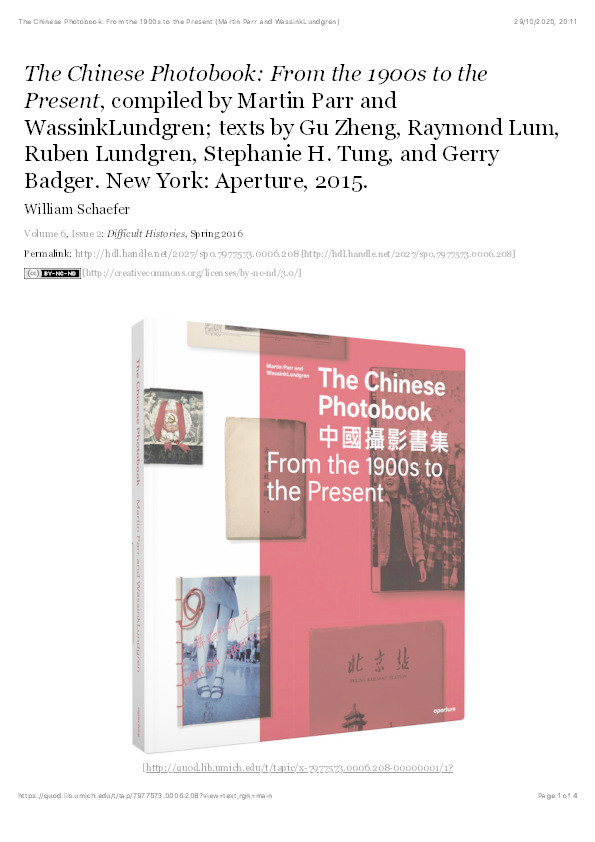 Review of The Chinese Photobook: From the 1900s to the Present, compiled by Martin Parr and WassinkLundgren; texts by Gu Zheng, Raymond Lum, Ruben Lundgren, Stephanie H. Tung, and Gerry Badger. New York: Aperture, 2015 Thumbnail