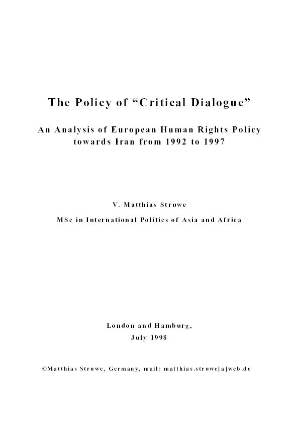 The policy of "critical dialogue" : an analysis of European human rights policy towards Iran from 1992 to 1997 Thumbnail