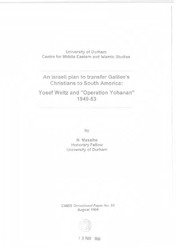 An Israeli plan to transfer Galilee's Christians to South America : Yosef Weitz and "Operation Yohanan" 1949-53 Thumbnail
