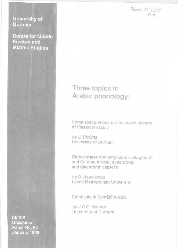 Three topics in Arabic phonology : some speculations on the vowel system of classical Arabic Thumbnail