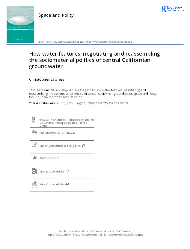 How water features: negotiating and reassembling the sociomaterial politics of central Californian groundwater Thumbnail