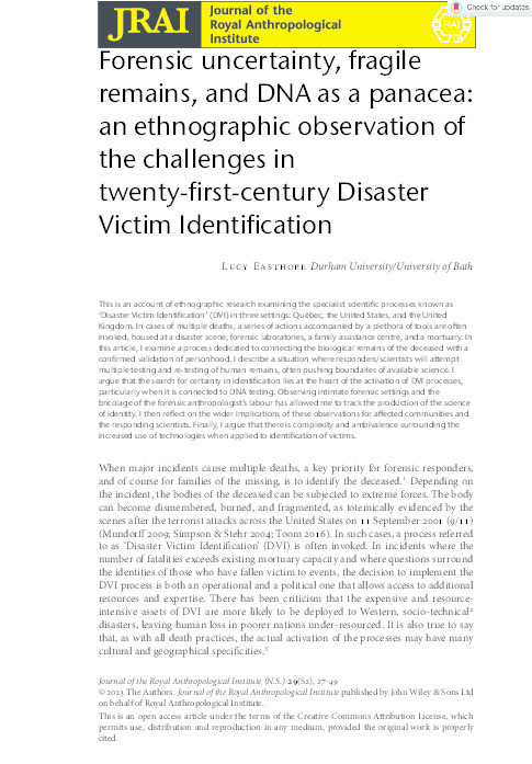 Forensic uncertainty, fragile remains, and DNA as a panacea: an ethnographic observation of the challenges in twenty‐first‐century Disaster Victim Identification Thumbnail