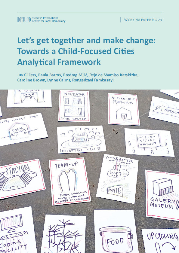 Let’s get together and make change: Towards a Child-Focused Cities Analytical Framework Thumbnail