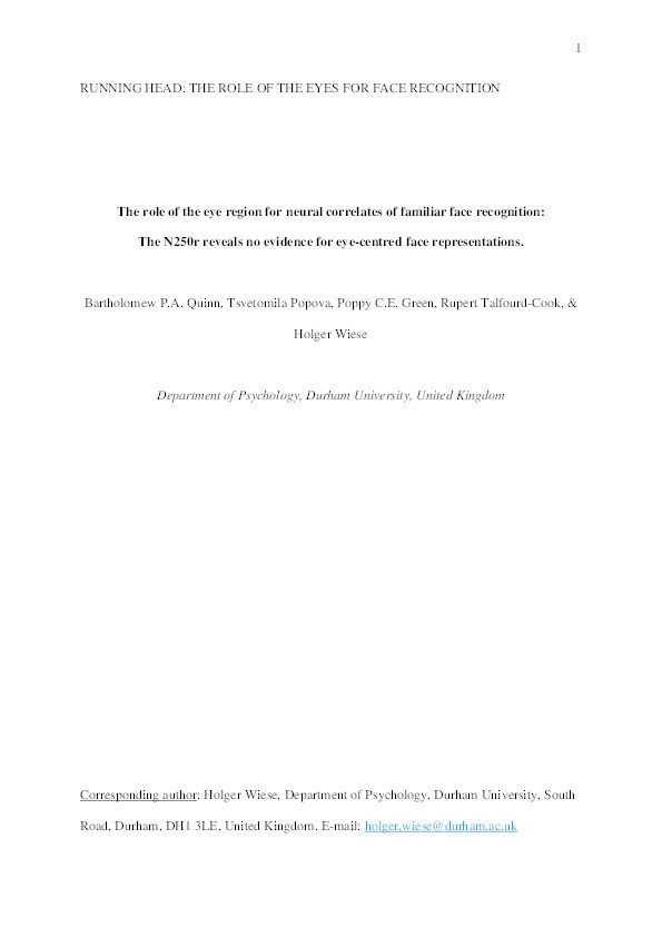 The role of the eye region for neural correlates of familiar face recognition: The N250r reveals no evidence for eye-centred face representations Thumbnail