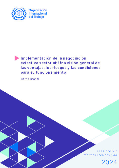 Implementación de la negociación colectiva sectorial: Una visión general de las ventajas, los riesgos y las condiciones para su funcionamiento Thumbnail