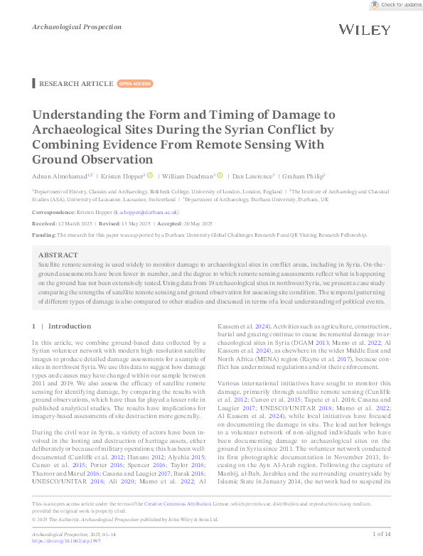 Understanding the Form and Timing of Damage to Archaeological Sites During the Syrian Conflict by Combining Evidence From Remote Sensing With Ground Observation Thumbnail